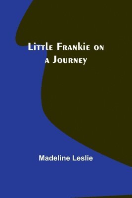 Little Frankie on a Journey