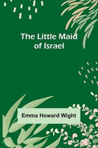 bokomslag Little Maid of Israel