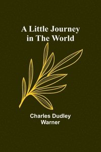 bokomslag Little Journey in the World