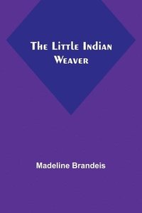 bokomslag Little Indian Weaver