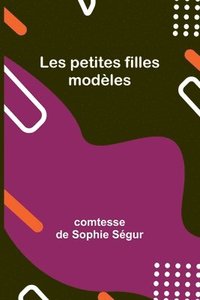 bokomslag Les petites filles modles