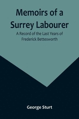 bokomslag Memoirs of a Surrey Labourer