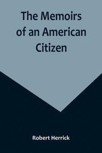 bokomslag Memoirs of an American Citizen