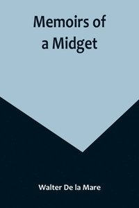 bokomslag Memoirs of a Midget
