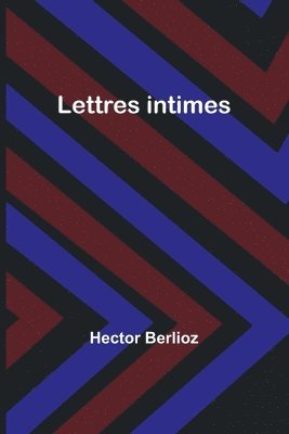 bokomslag Lettres intimes