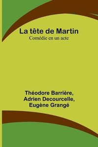 bokomslag La tete de Martin