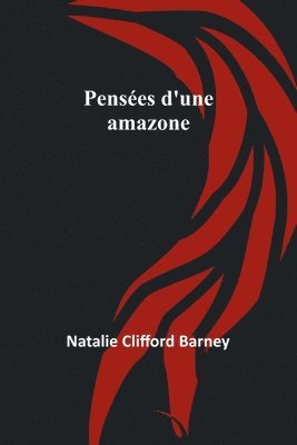 bokomslag Pensees d'une amazone