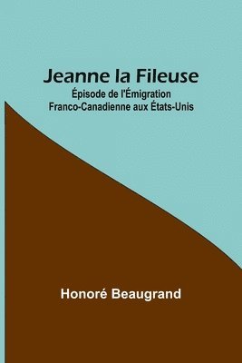 Jeanne la Fileuse 1