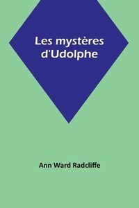 bokomslag Les mysteres d'Udolphe