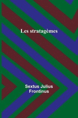 bokomslag Les stratagèmes