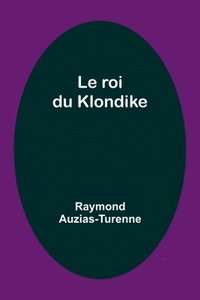 bokomslag roi du Klondike