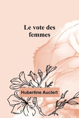 Hubertine Auclert - vote des femmes, Häftad. Tillgänglighet: Lägg i varukorg