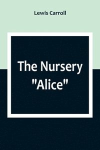 bokomslag Nursery "Alice"