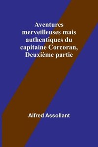 bokomslag Aventures merveilleuses mais authentiques du capitaine Corcoran, Deuxième partie