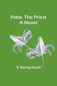 bokomslag Pabo, the Priest