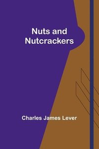 bokomslag Nuts and Nutcrackers