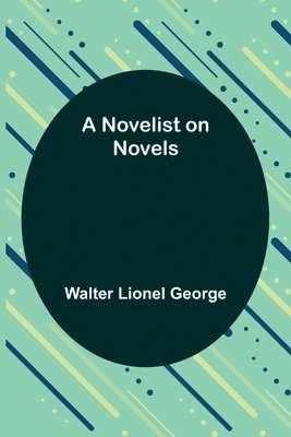 A Novelist on Novels 1