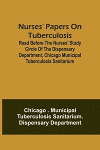 bokomslag Nurses' Papers on Tuberculosis