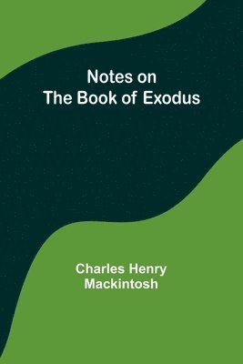 Notes on the book of Exodus 1