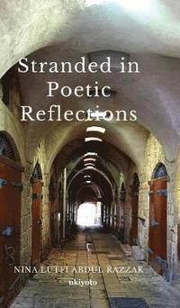bokomslag Stranded in Poetic Reflections