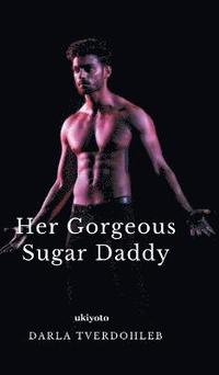 bokomslag Her Gorgeous Sugar Daddy
