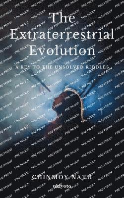 Chinmoy Nath - Extraterrestrial Evolution, Häftad