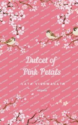 Dulcet of Pink Petals 1