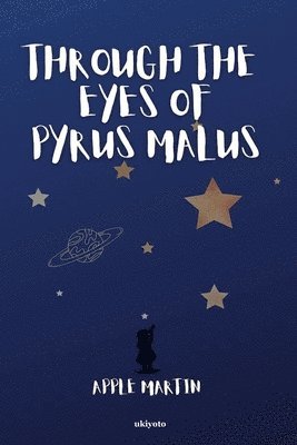 Through the Eyes of Pyrus Malus 1