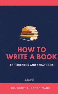 bokomslag How to write a Book