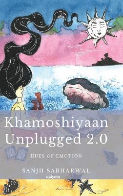 bokomslag Khamoshiyaan Unplugged 2.0