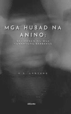 MGA Hubad Na Anino 1