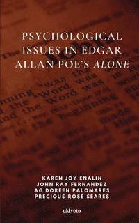 bokomslag Psychological Issues in Edgar Allan Poe's Alone
