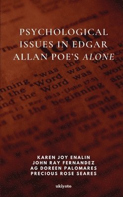 bokomslag Psychological Issues in Edgar Allan Poe's Alone