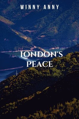 London's Peace 1