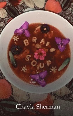 Brain soup 1