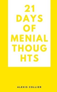 bokomslag 21 Days of Menial Thoughts
