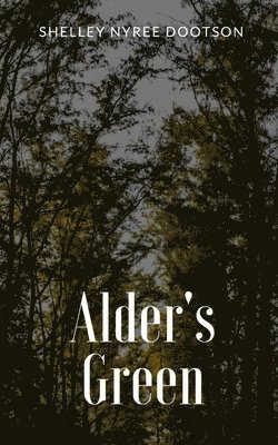 Alder's Green 1