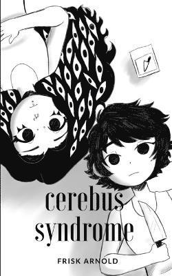 cerebus syndrome 1