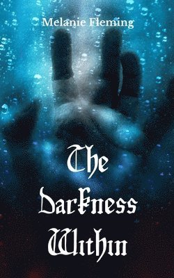 The Darkness Within 1