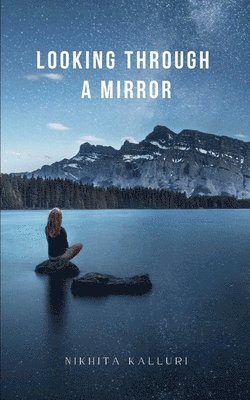 Looking Through A Mirror 1