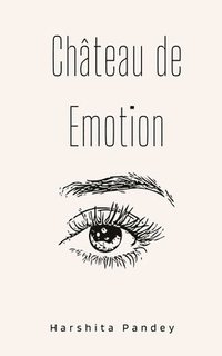 bokomslag Chteau de Emotion