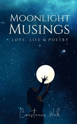 Moonlight Musings 1