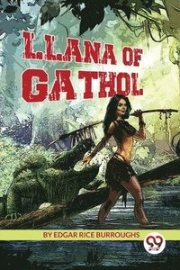 bokomslag Llana of Gathol