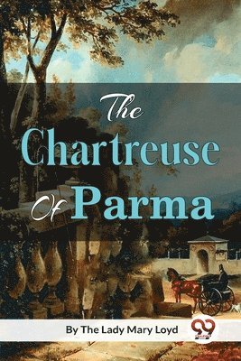 Chartreuse of Parma