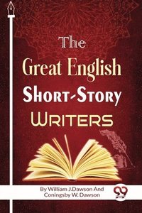 bokomslag The Great English Short-Story Writers