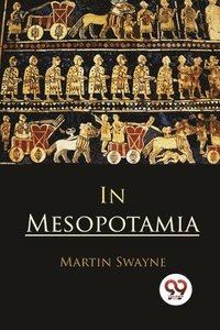 bokomslag In Mesopotamia