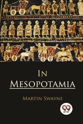 bokomslag In Mesopotamia