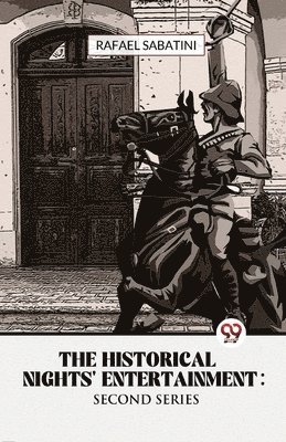 Historical Nights' Entertainment 1