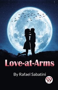 bokomslag Love-At-Arms