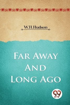 Far Away and Long Ago 1